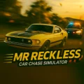 Play game: Mr Reckless: Car Chase Simulator